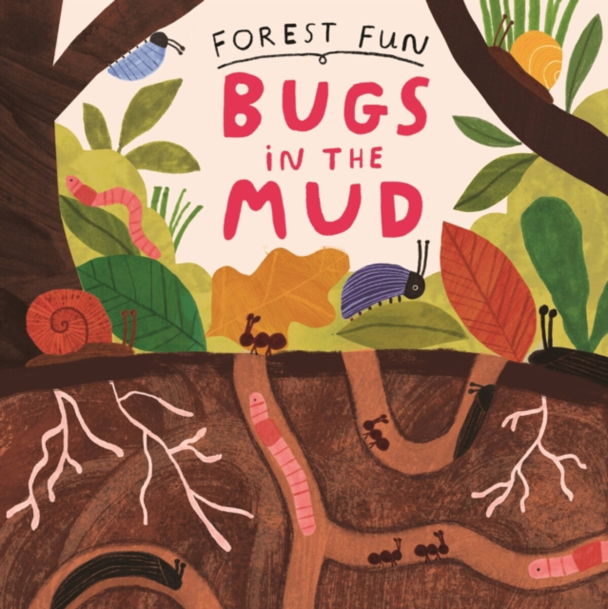 Kniha Forest Fun: Bugs in the Mud