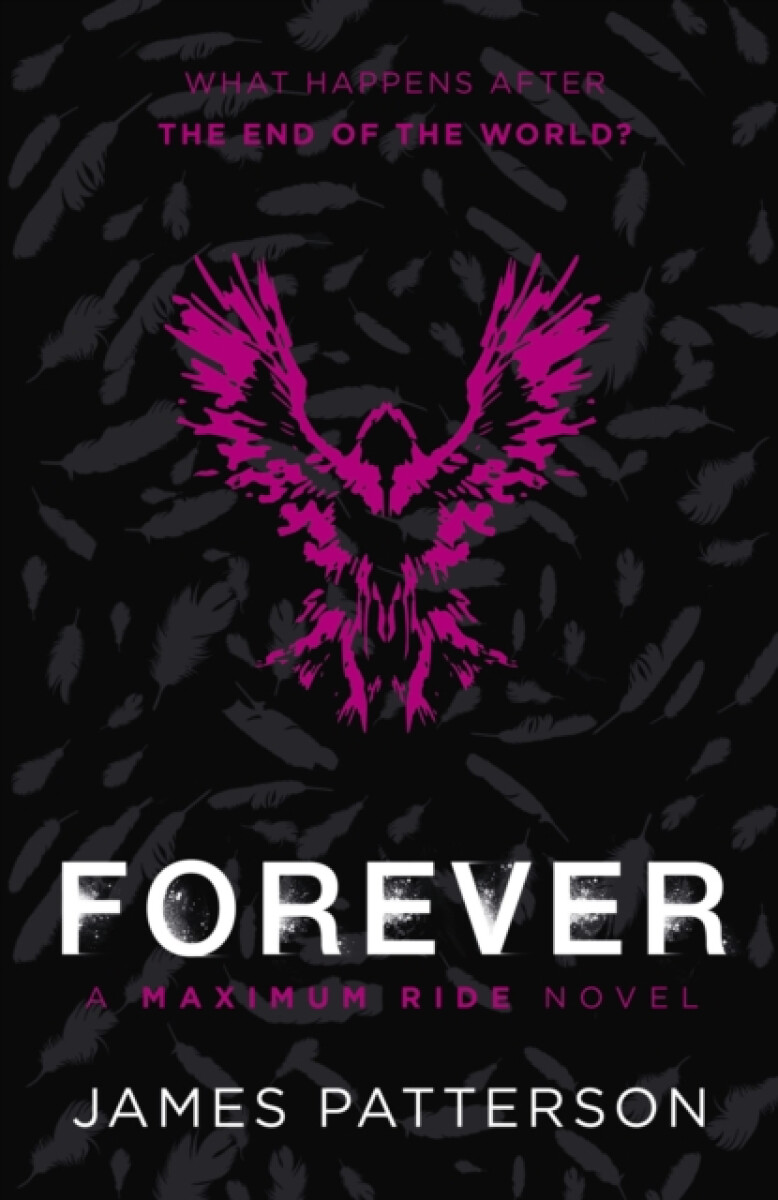Kniha Forever: A Maximum Ride Novel