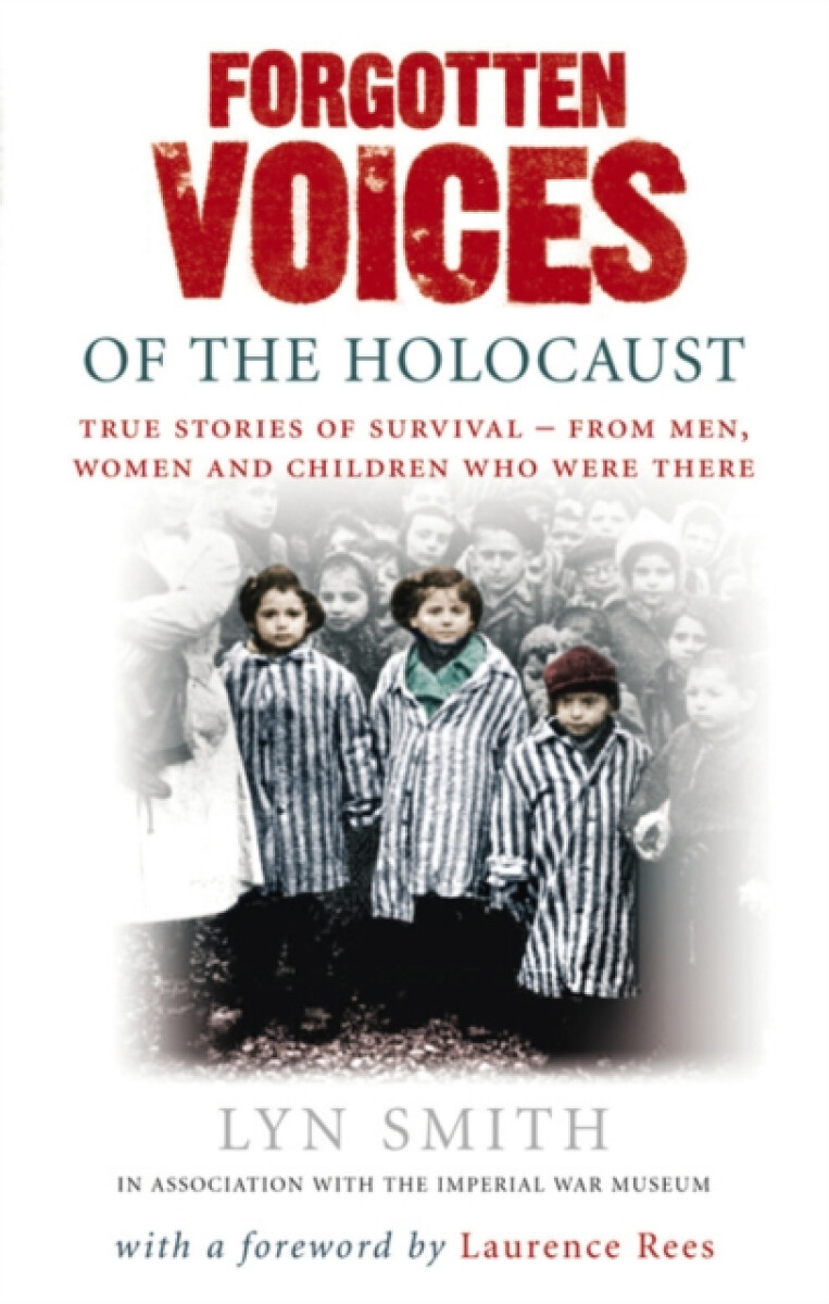 Kniha Forgotten Voices of The Holocaust
