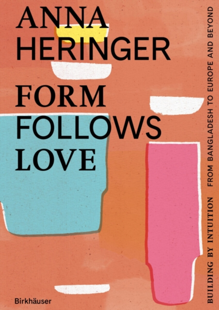 Kniha Form Follows Love (English Edition)