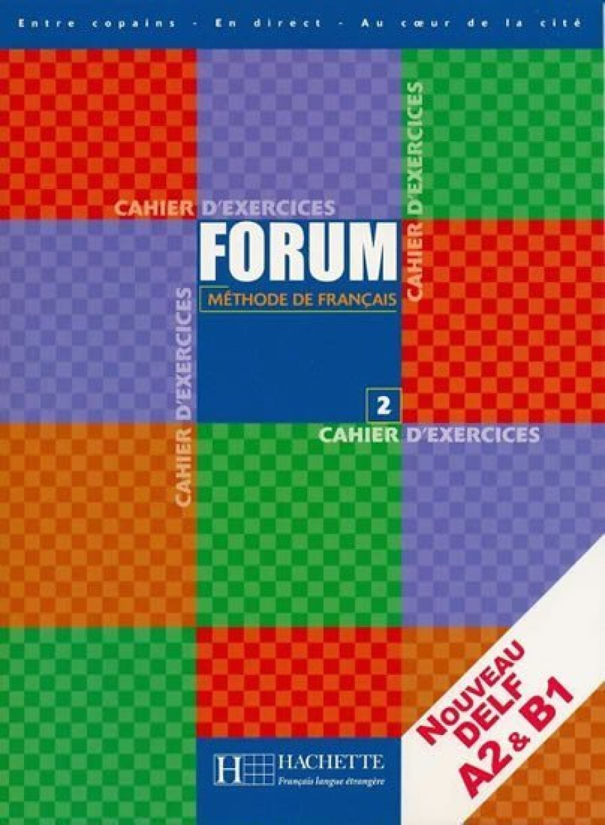 Kniha Forum 2/A2-B1 - Cahier d´exercices