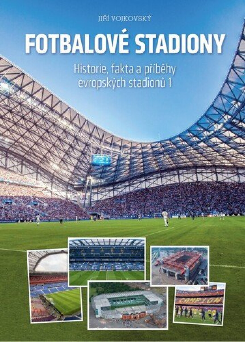 Kniha Fotbalové stadiony 1