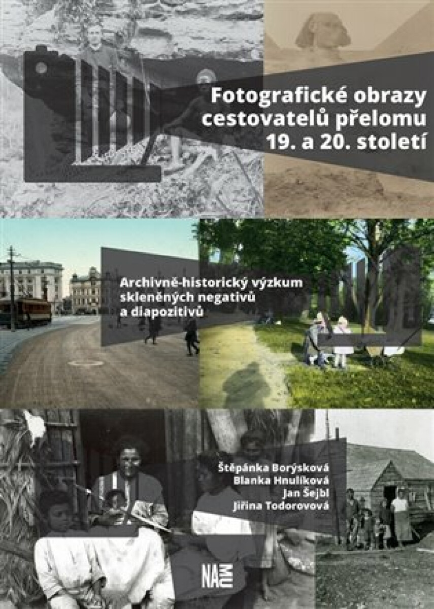 Kniha Fotografické obrazy cestovatelů přelomu 19. a 20. století