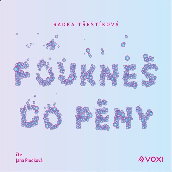 Levně Foukneš do pěny - Radka Třeštíková - audiokniha