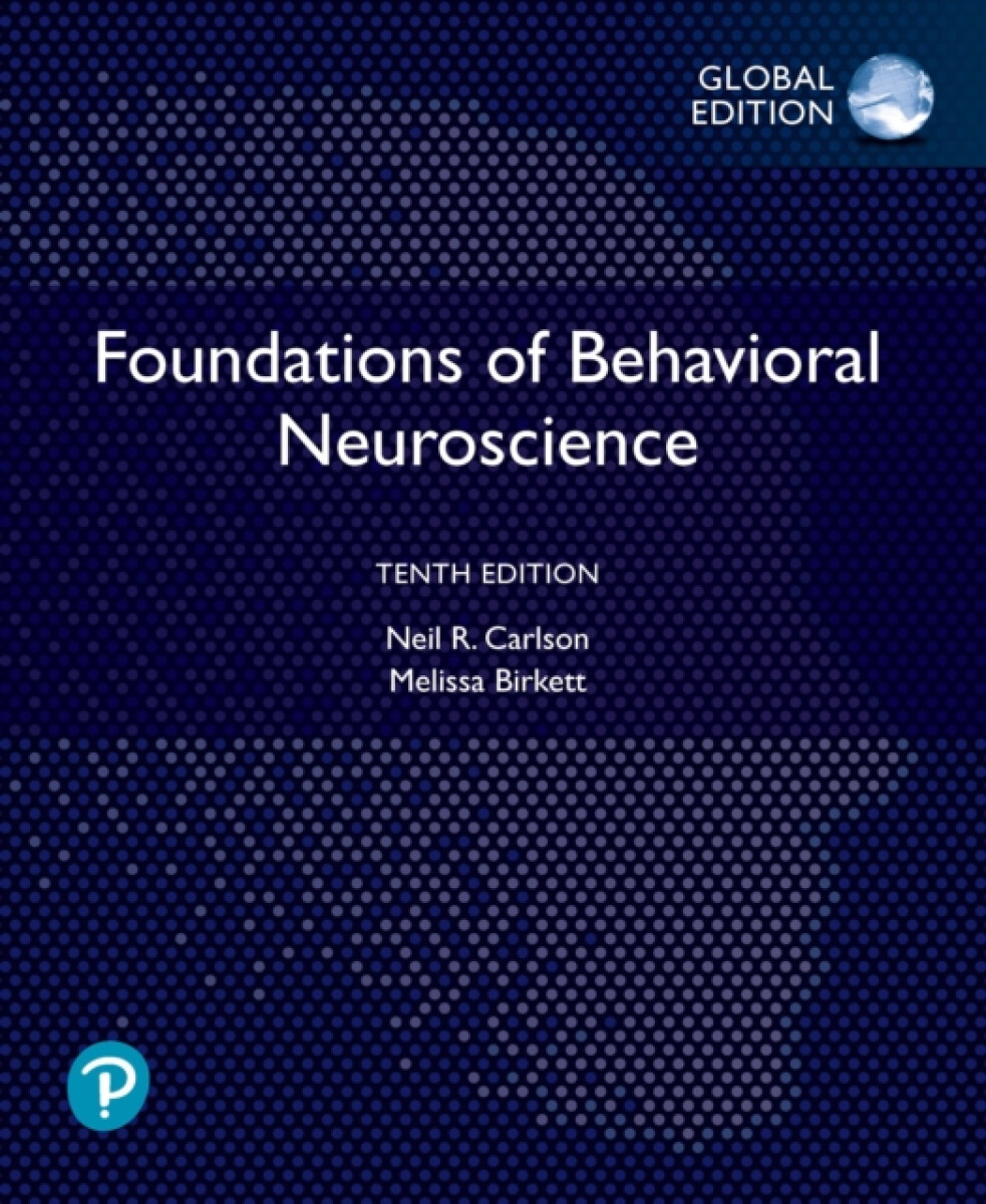 Kniha Foundations of Behavioral Neuroscience, Global Edition