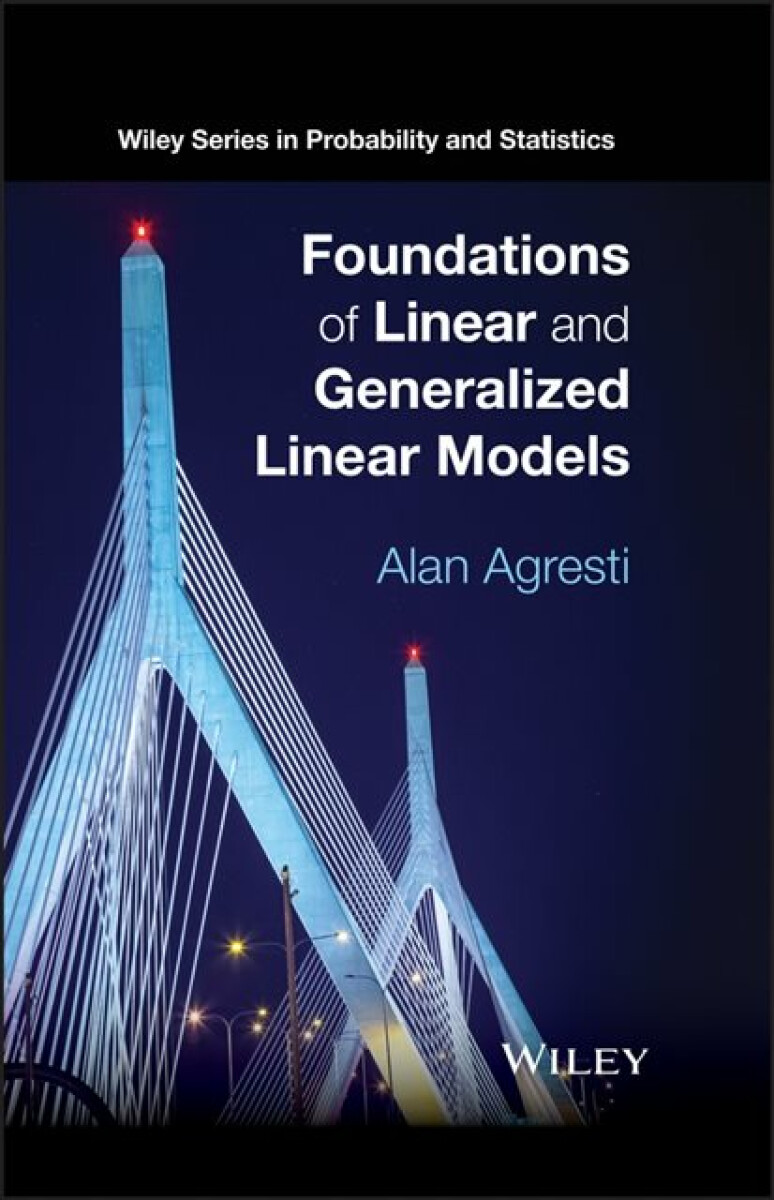 Kniha Foundations of Linear and Generalized Linear Models