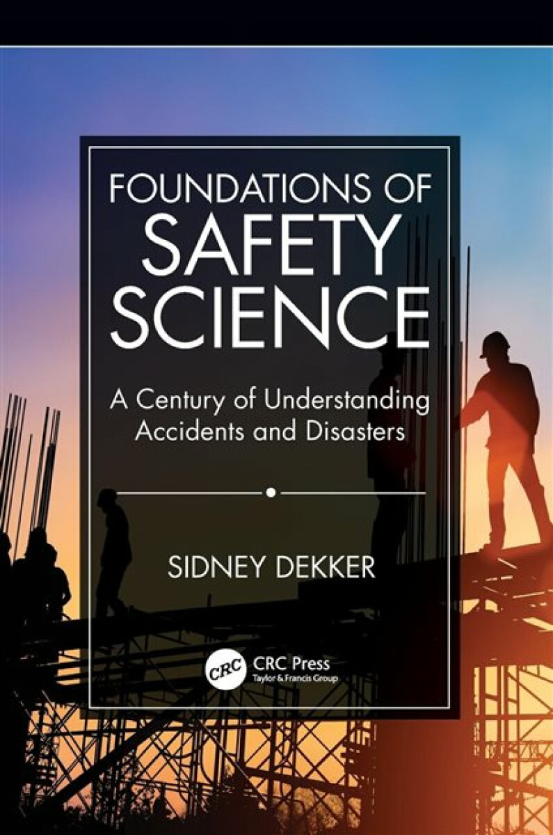Kniha Foundations of Safety Science