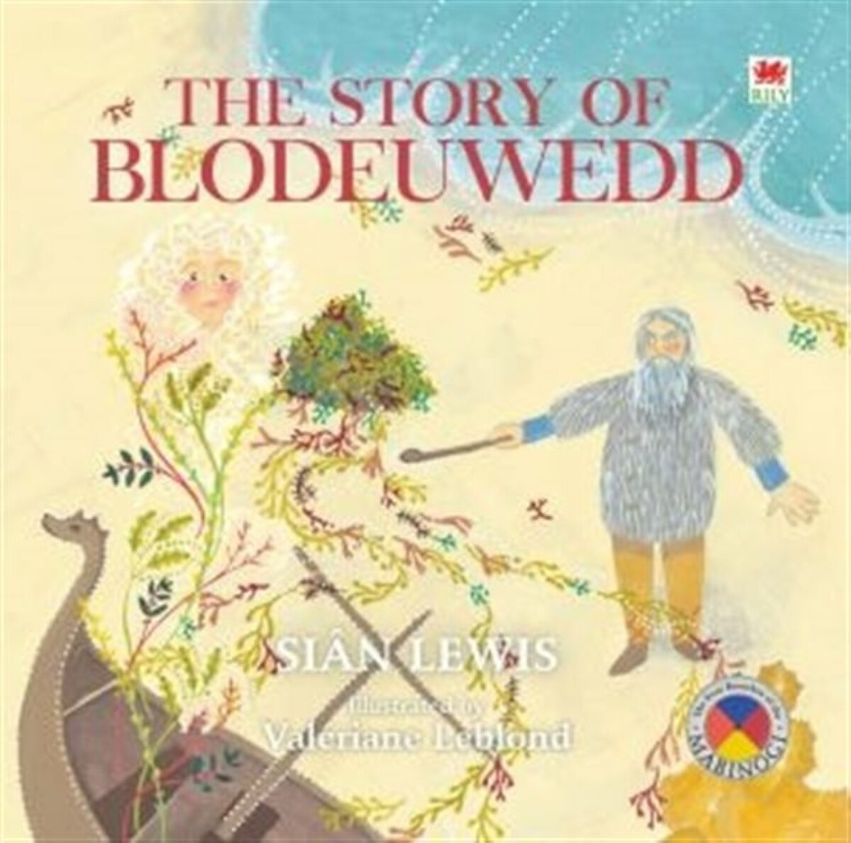 Kniha Four Branches of the Mabinogi: Story of Blodeuwedd, The