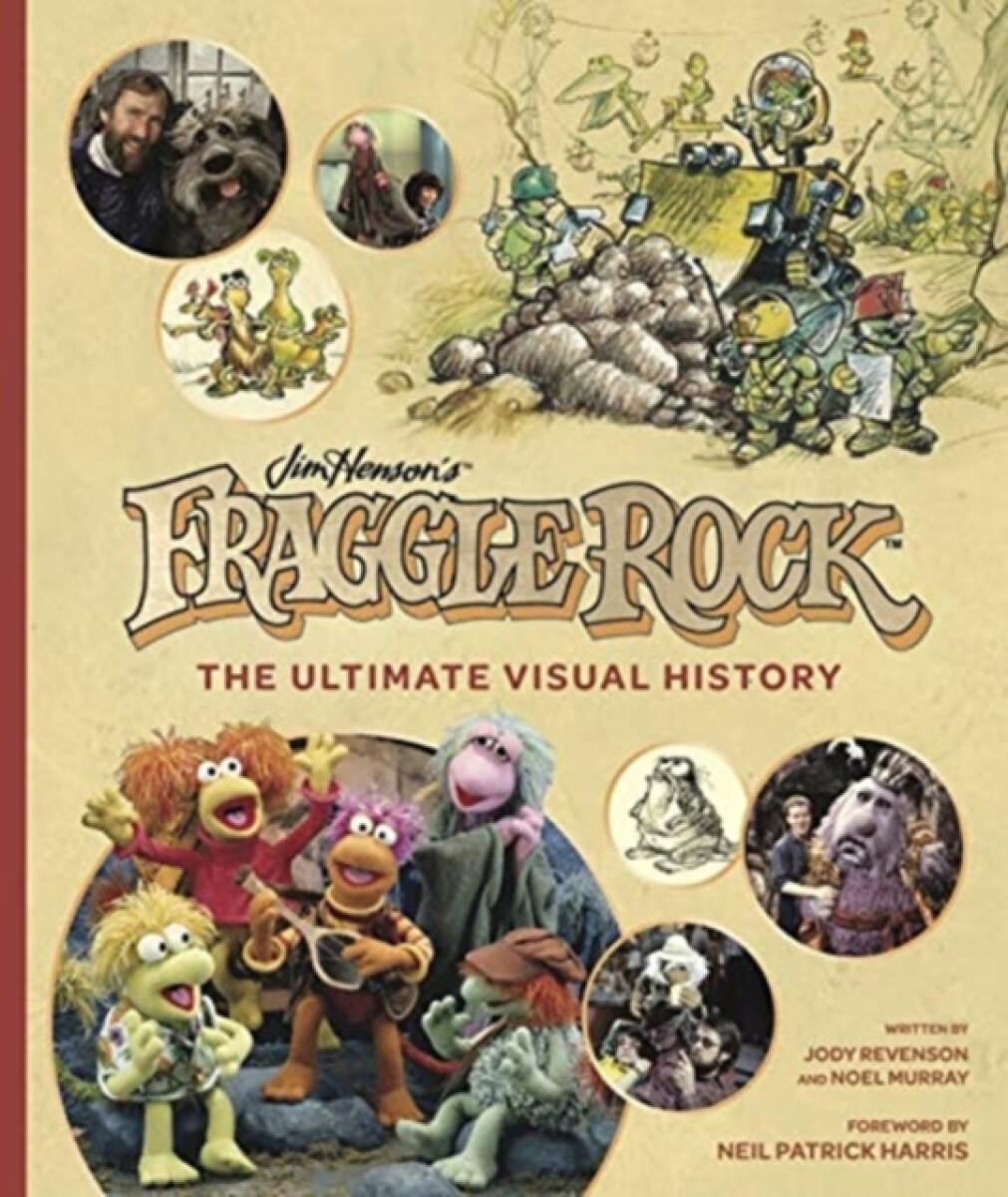 Kniha Fraggle Rock: The Ultimate Visual History