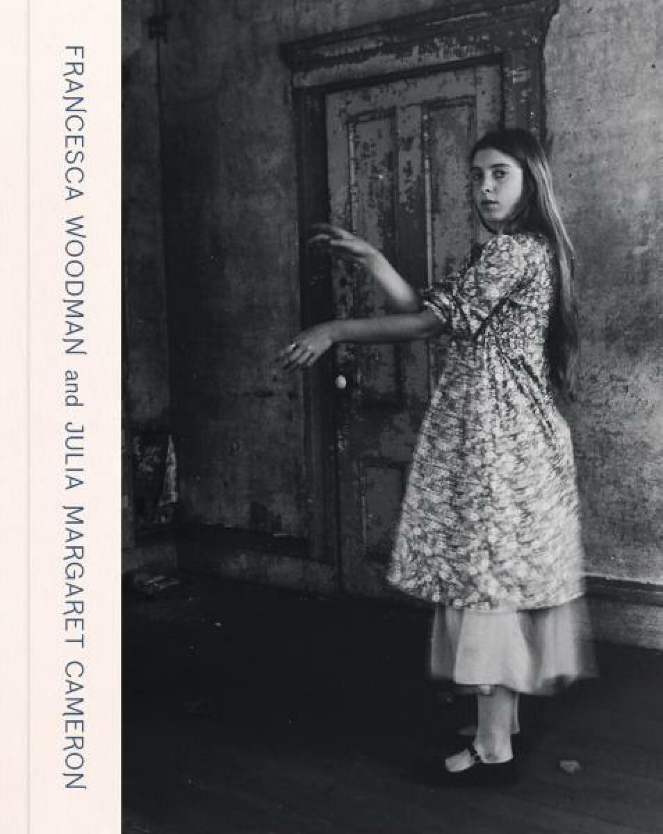 Kniha Francesca Woodman and Julia Margaret Cameron: Portraits to Dream In