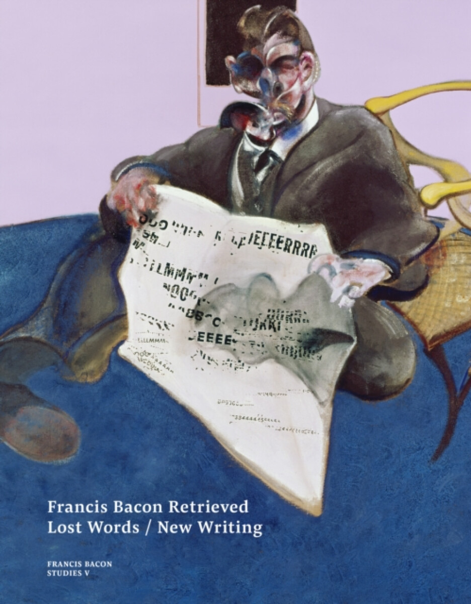 Kniha Francis Bacon Retrieved - Lost Words / New Writing