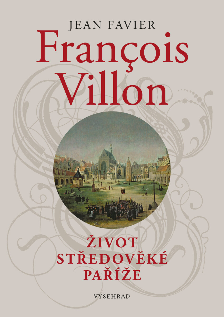 Levně Francois Villon - Jean Favier