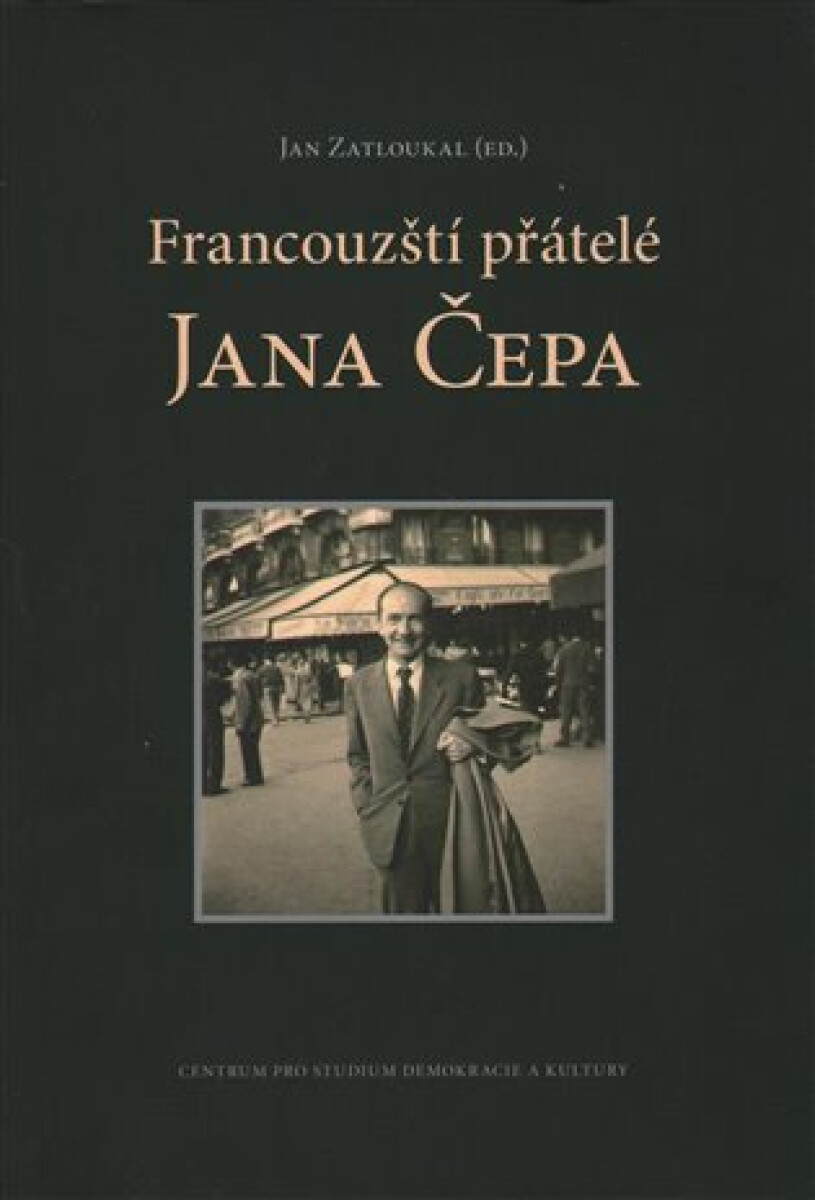Kniha Francouzští přátelé Jana Čepa