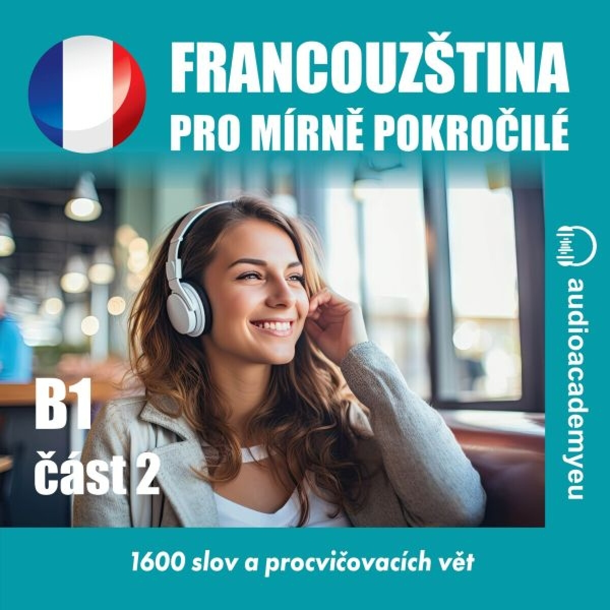 Levně Francouzština pro mírně pokročilé B1 - část 2 - Tomáš Dvořáček - audiokniha