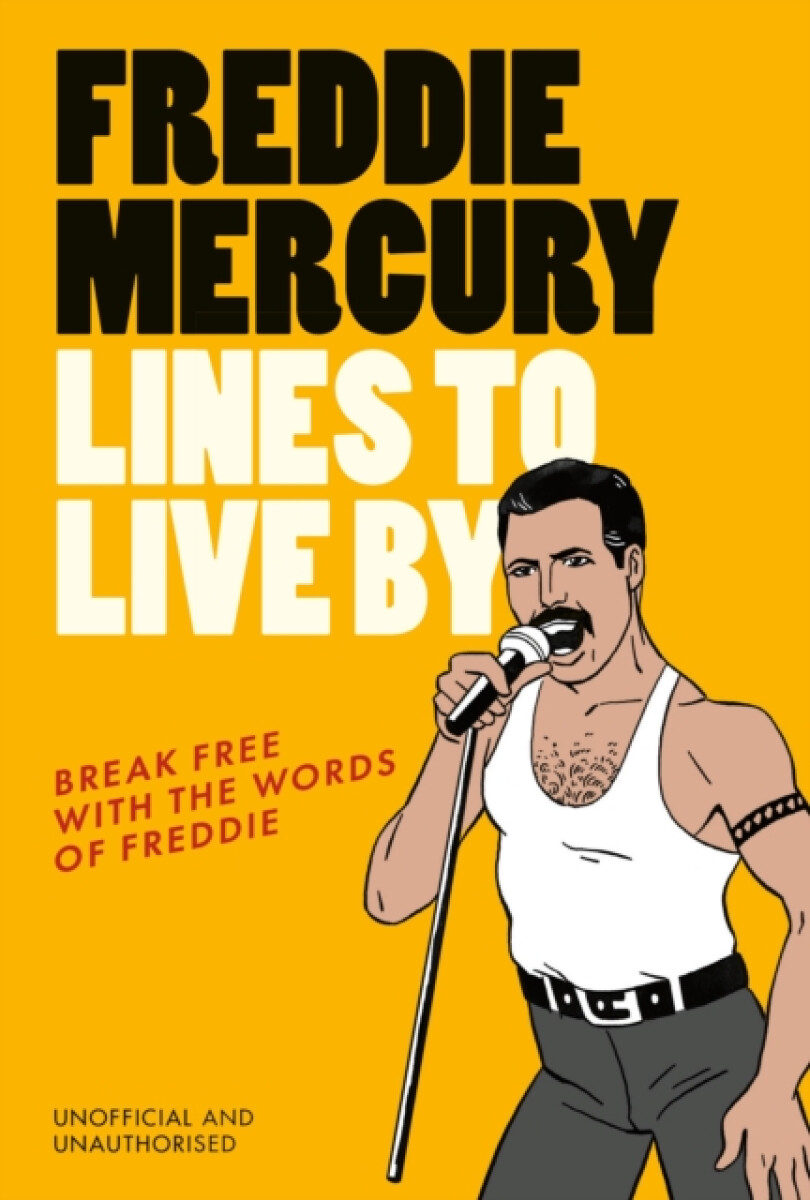 Kniha Freddie Mercury Lines to Live By