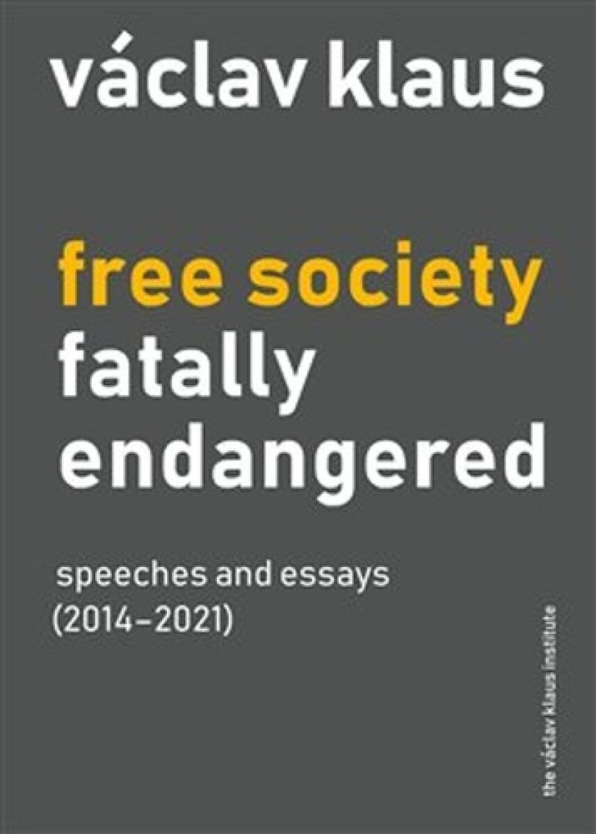 Kniha Free Society Fatally Endangered