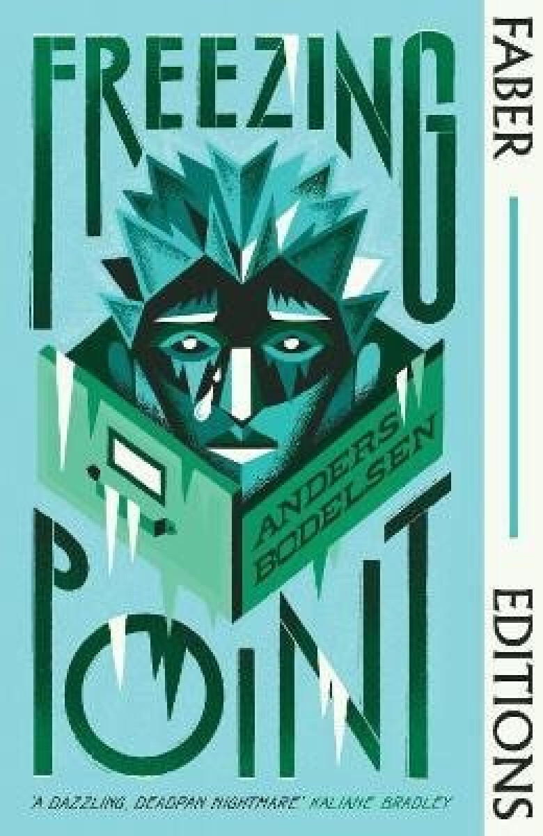 Freezing Point (Faber Editions) - Bodelsen Anders