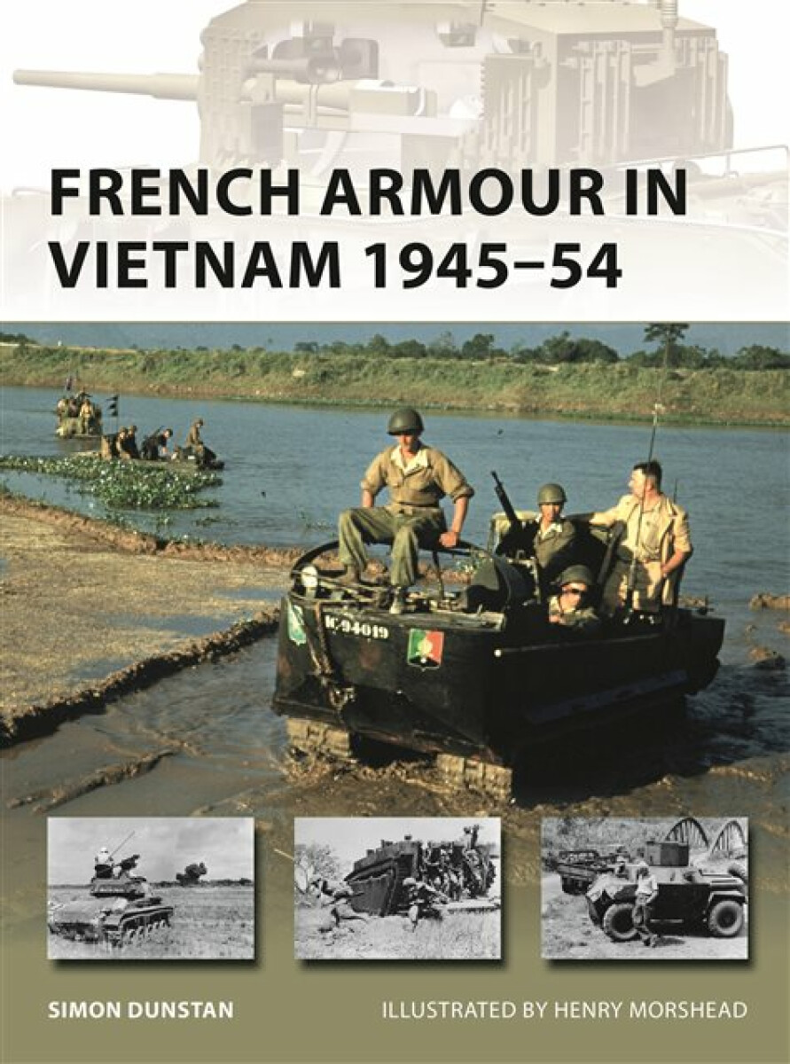 Kniha French Armour in Vietnam 1945–54