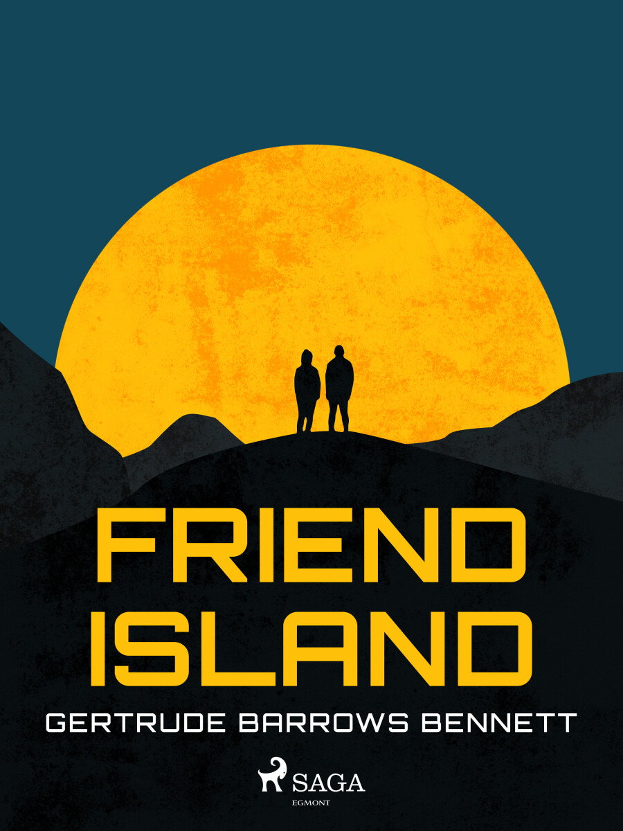 Friend Island - Gertrude Barrows Bennett