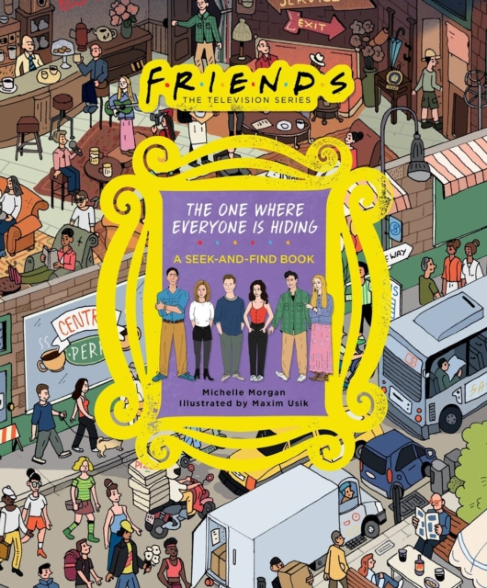 Kniha Friends: The One Where Everyone Is Hiding