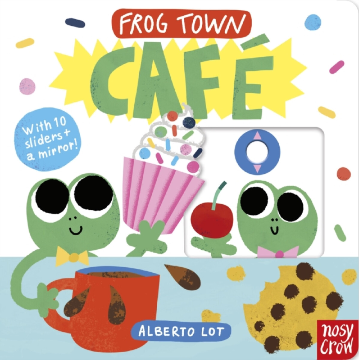 Frog Town: Cafe - Nosy Crow Ltd