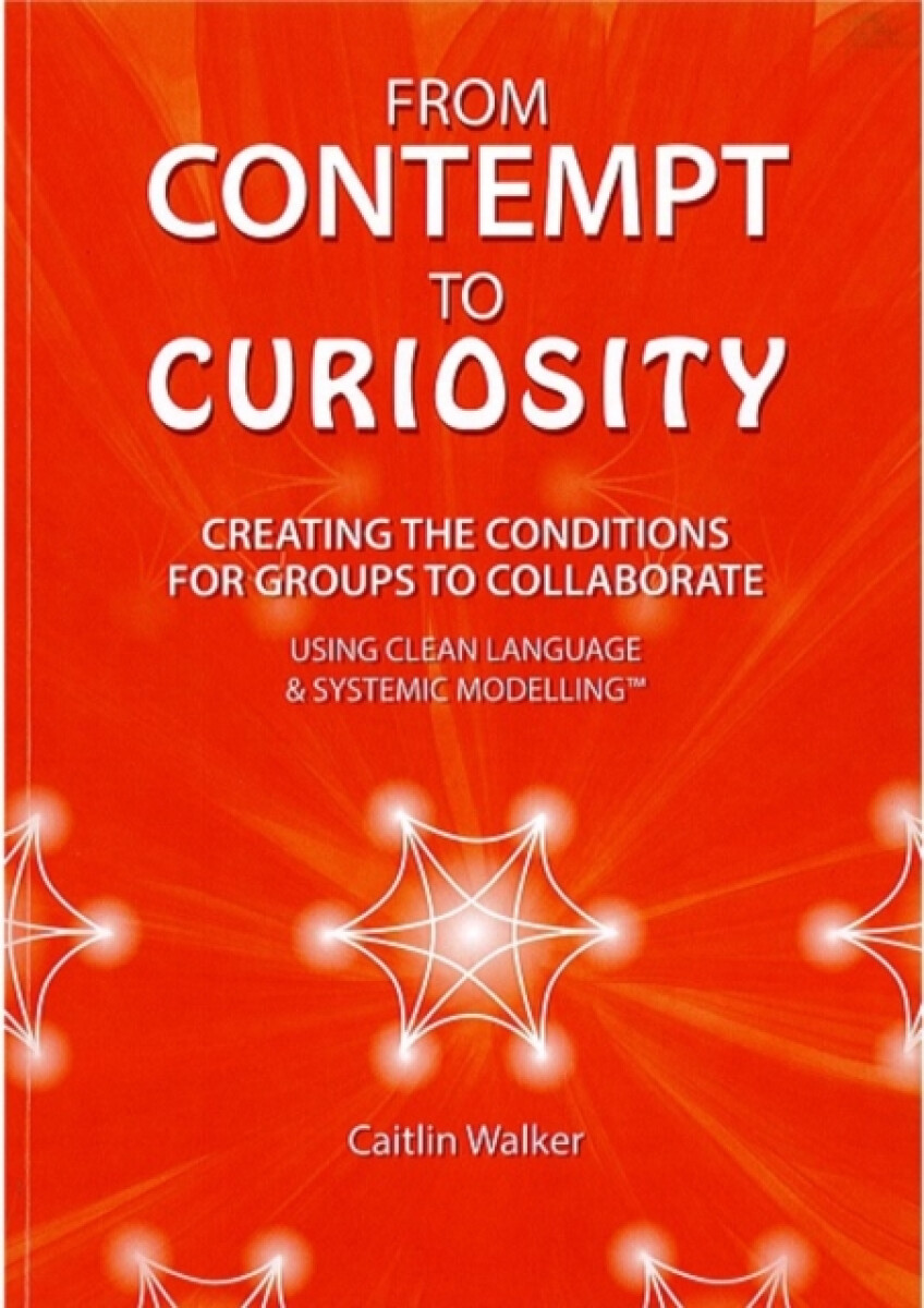 From Contempt to Curiosity - Caitlin Walker