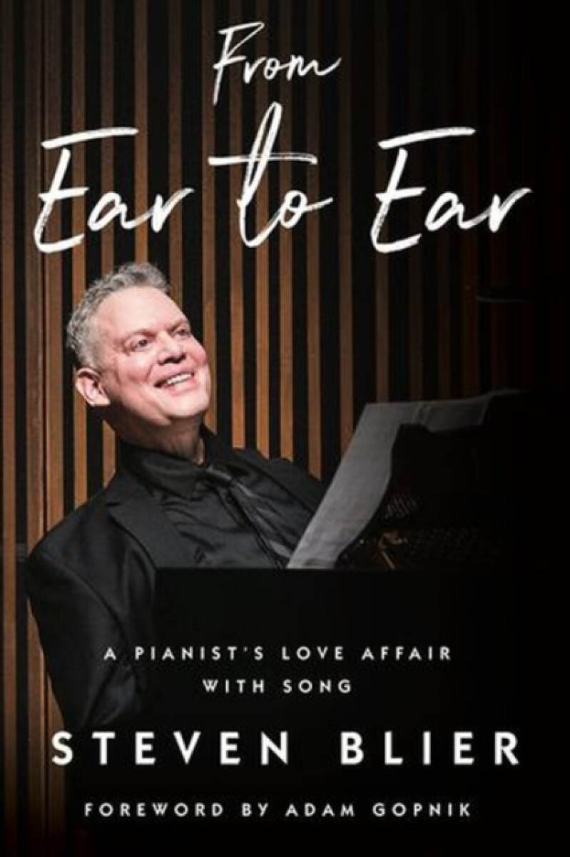 WW Norton & Co From Ear to Ear - Blier, Steven (Juilliard School)