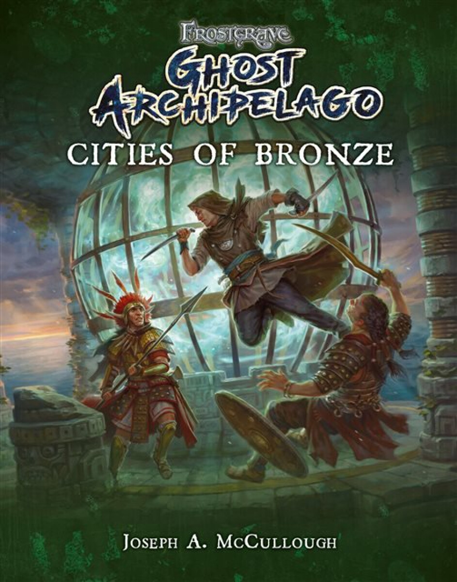 Kniha Frostgrave: Ghost Archipelago: Cities of Bronze