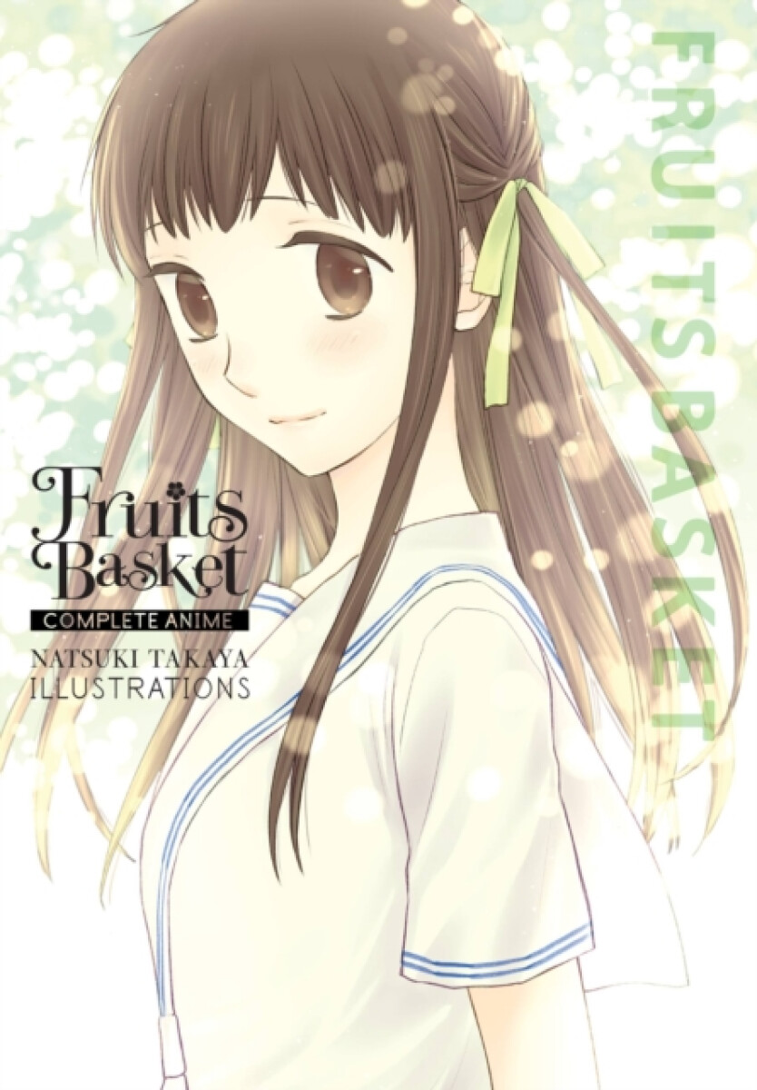 Kniha Fruits Basket: Complete Anime Natsuki Takaya Illustrations