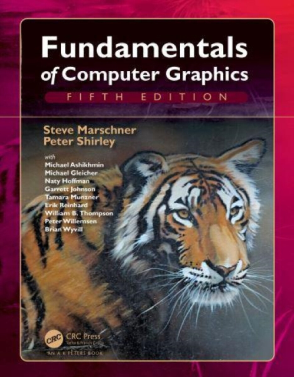 Fundamentals of Computer Graphics - Peter Shirley, Steve Marschner