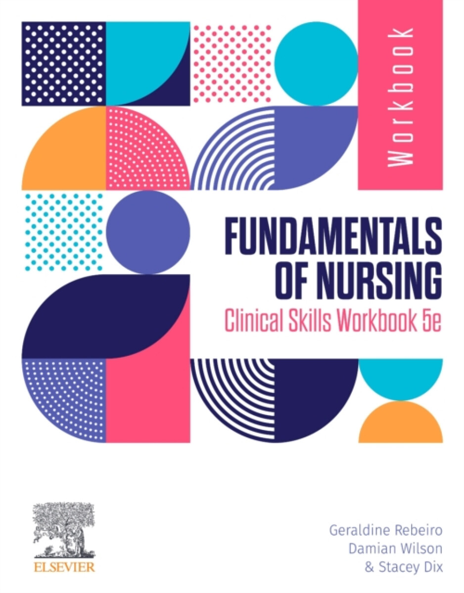 Kniha Fundamentals of Nursing Clinical Skills Workbook - Rebeiro, Geraldine (Associate National Course Coordinator