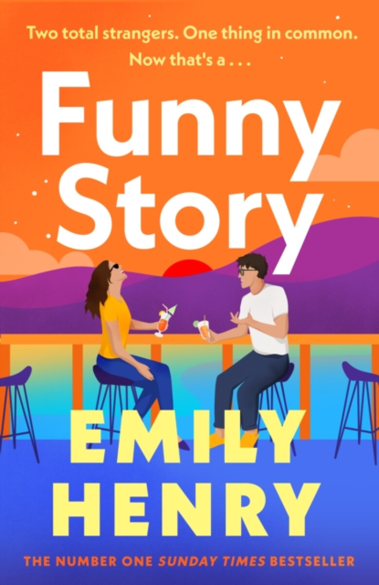 Kniha Funny Story: A shimmering, joyful new novel about a pair of opposites with the wrong thing in common, from #1 New York Times and Sunday Times bestselling author Emily Henry