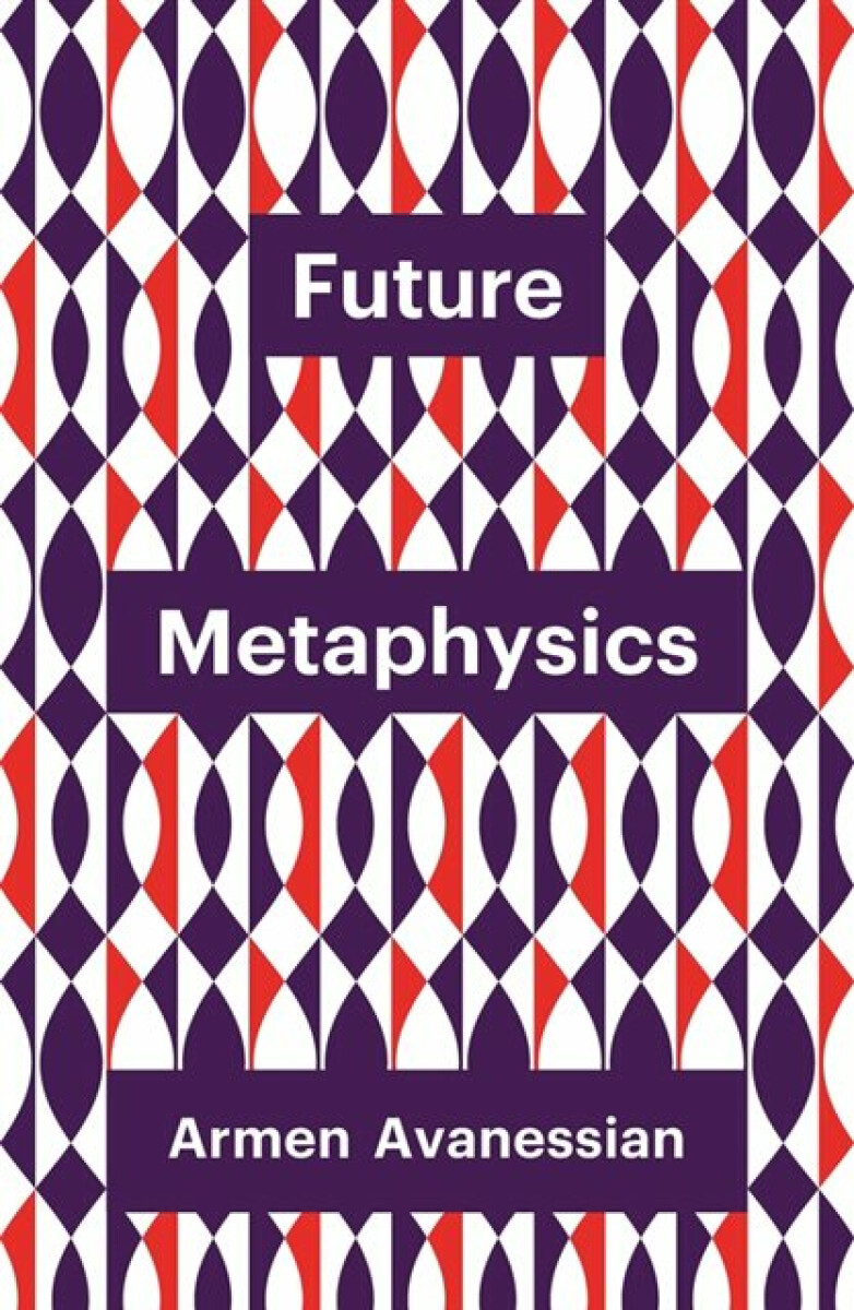 Kniha Future Metaphysics