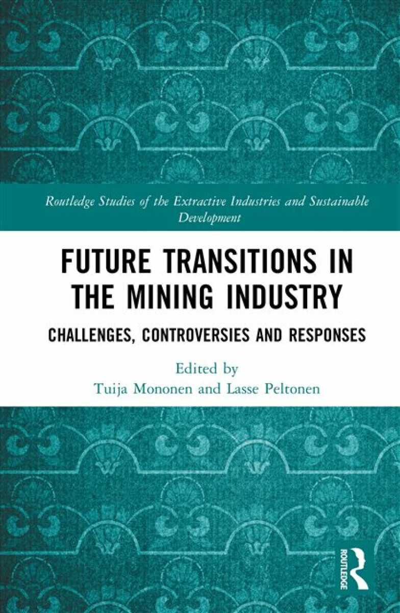 Future Transitions in the Mining Industry