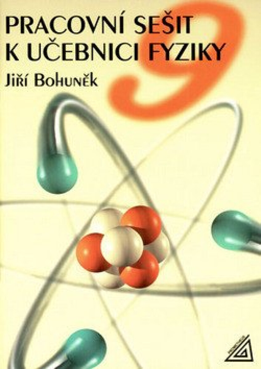 Pracovní sešit k učebnici fyziky 9