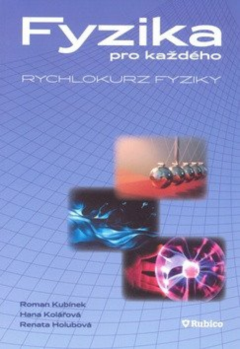 Kniha Fyzika pro každého - rychlokurz fyziky