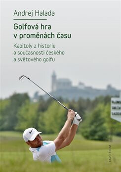 Kniha Golfová hra v proměnách času