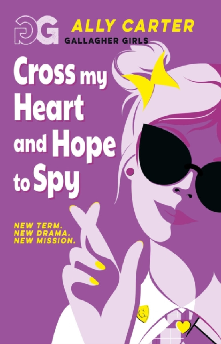 Kniha Gallagher Girls: Cross My Heart And Hope To Spy