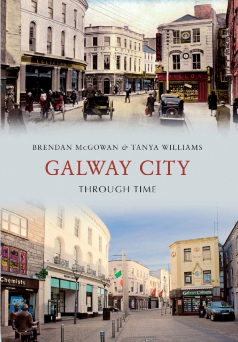 Kniha Galway City Through Time