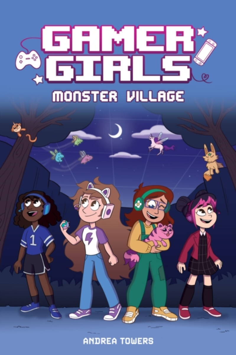 Gamer Girls: Monster Village - Andrea Towers