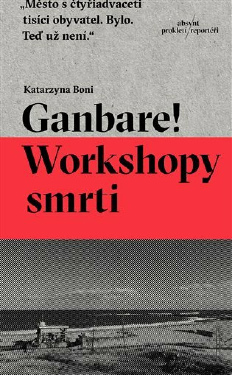 Kniha Ganbare! Workshopy smrti