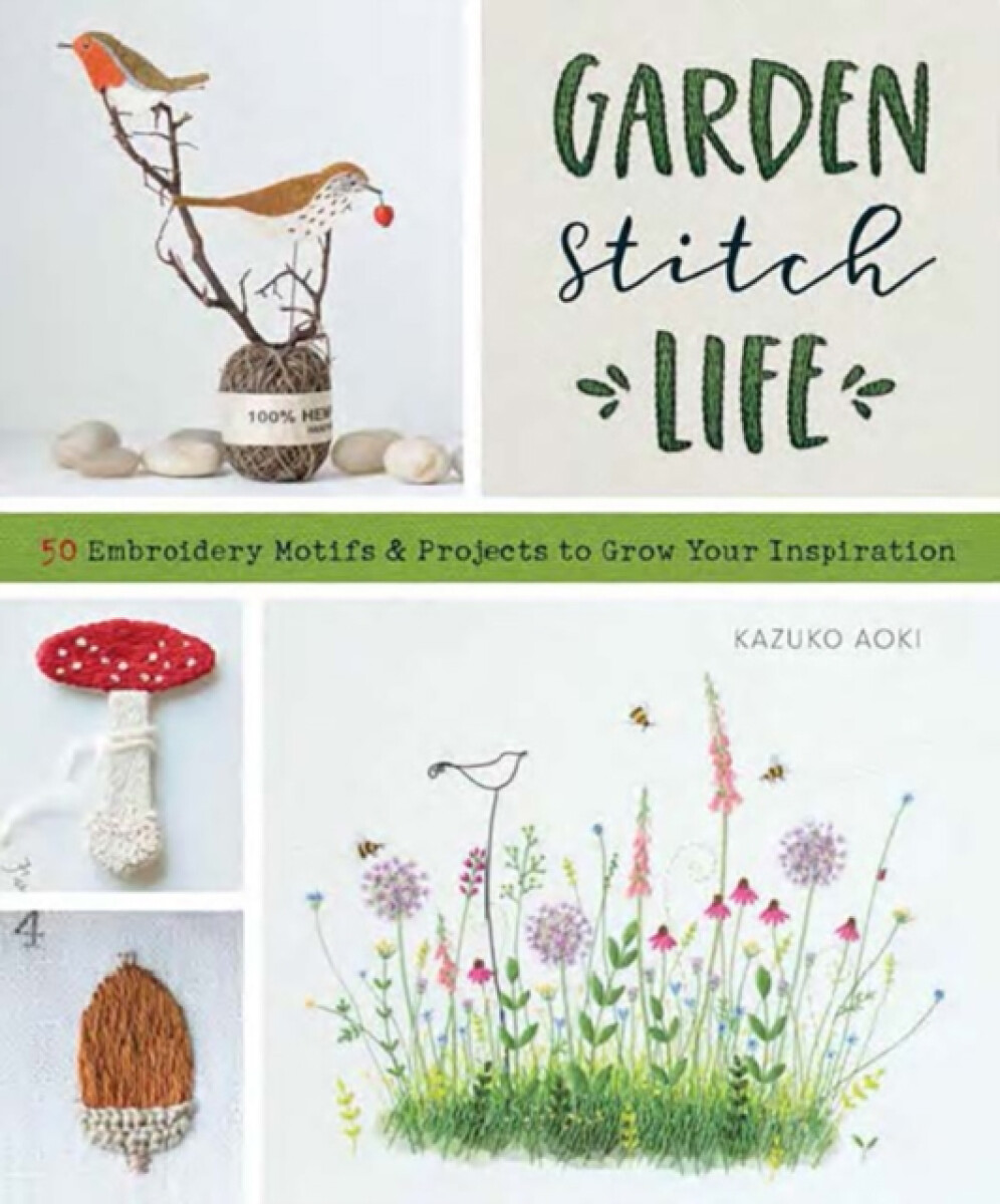Kniha Garden Stitch Life