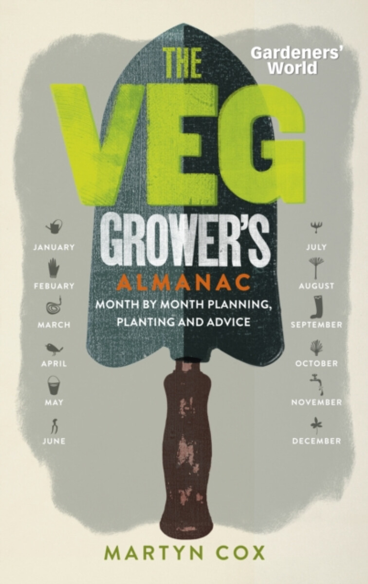 Kniha Gardeners' World: The Veg Grower's Almanac