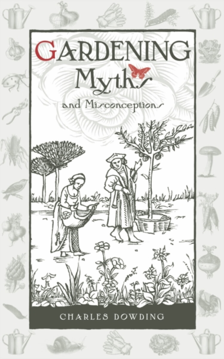 Kniha Gardening Myths and Misconceptions