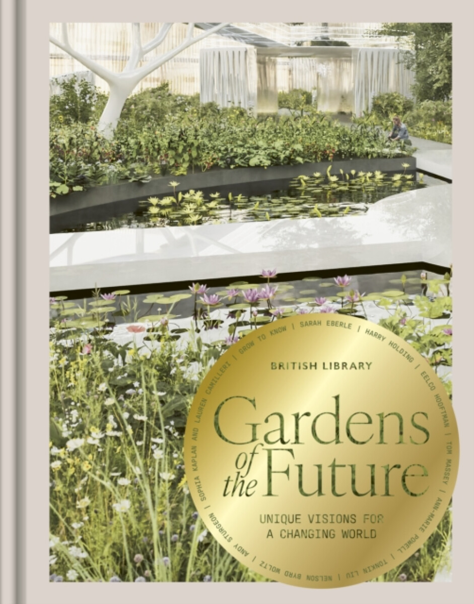 Gardens of the Future