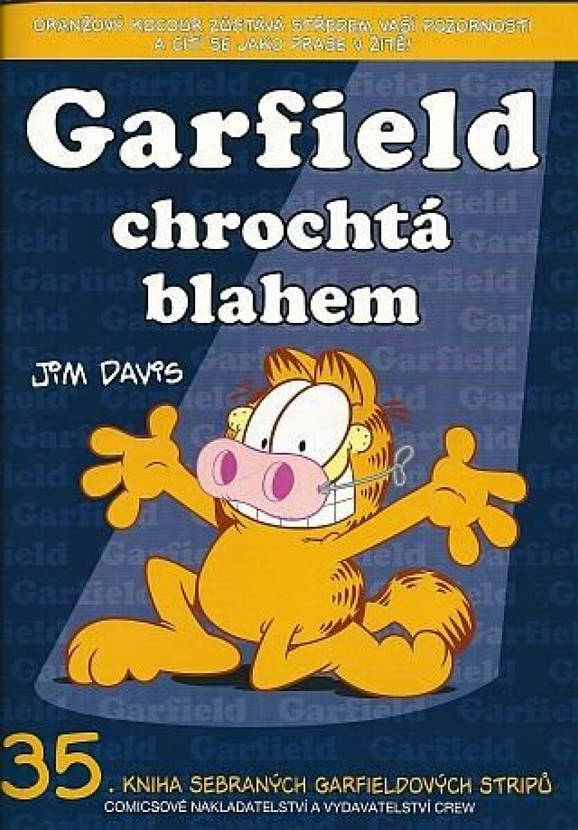 Kniha Garfield 35: Garfield chrochtá blahem