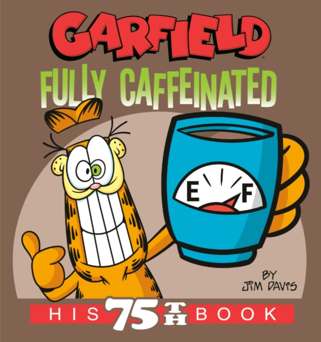 Kniha Garfield Fully Caffeinated