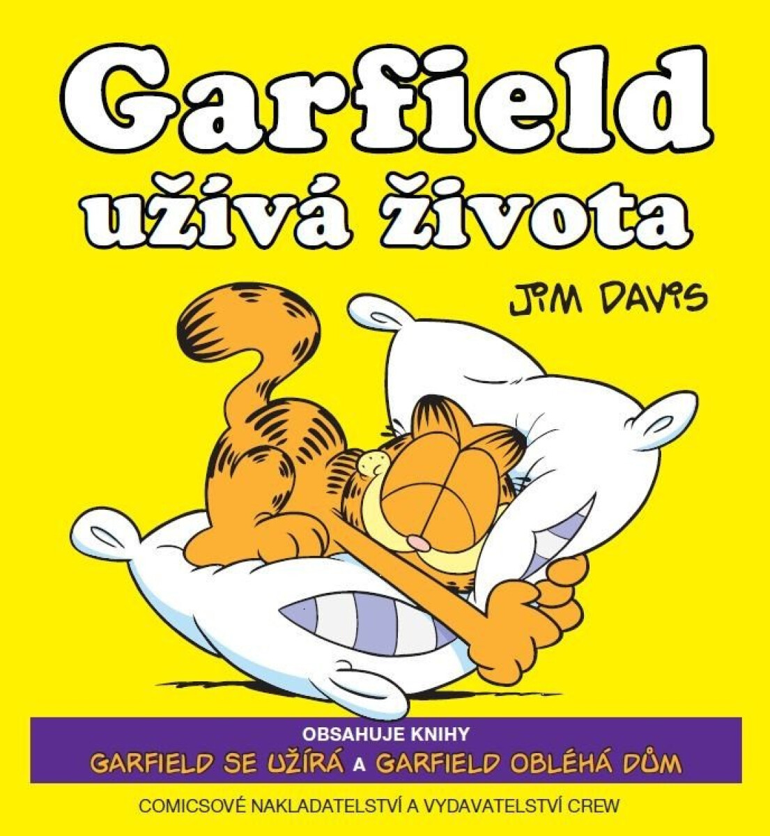 Kniha Garfield užívá života