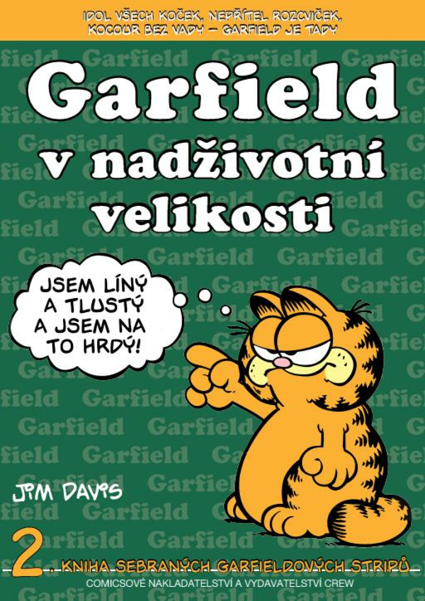 Garfield v nadživotní velikosti - Jim Davis