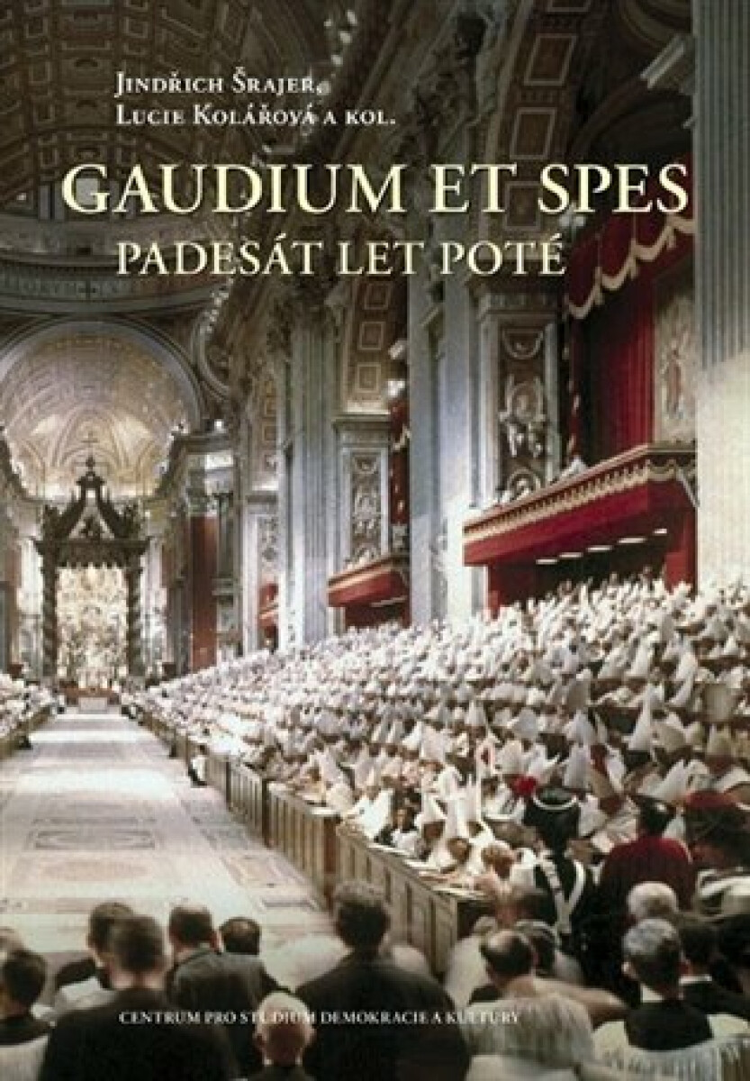 Gaudium et spes. Padesát let poté